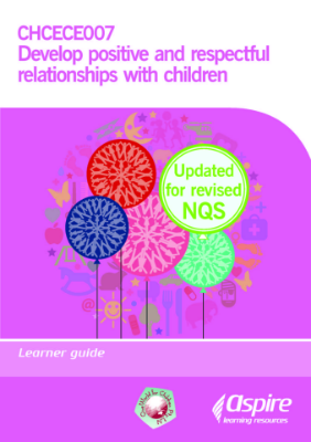 Picture of CHCECE007 Develop positive and respectful relationships with children - NQS updated eBook